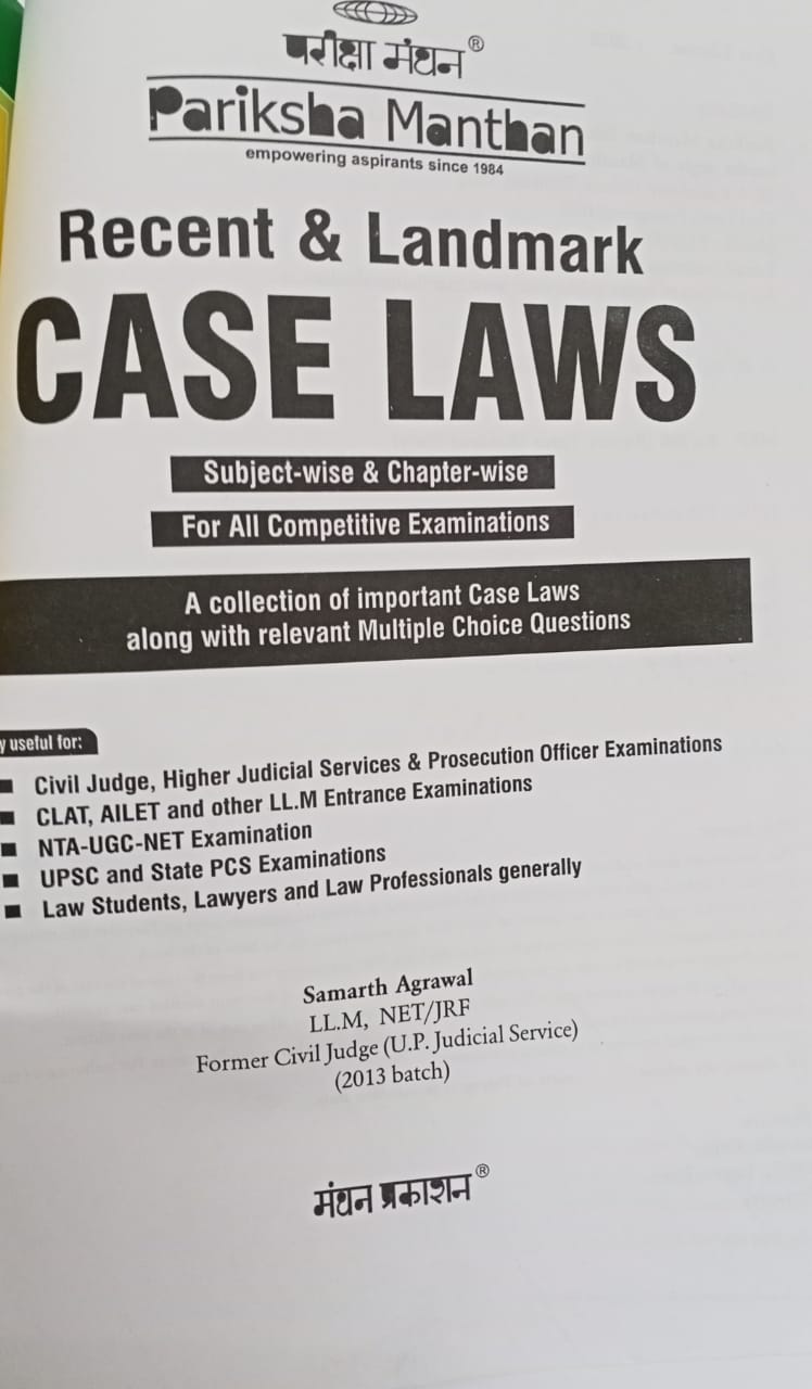 Recent & Landmark  Case laws by samarth Agarwal