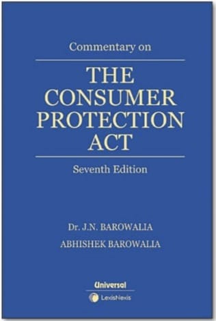 The Consumer Protection Act by Dr. J.N. Barowala & Abhishake Barowalla