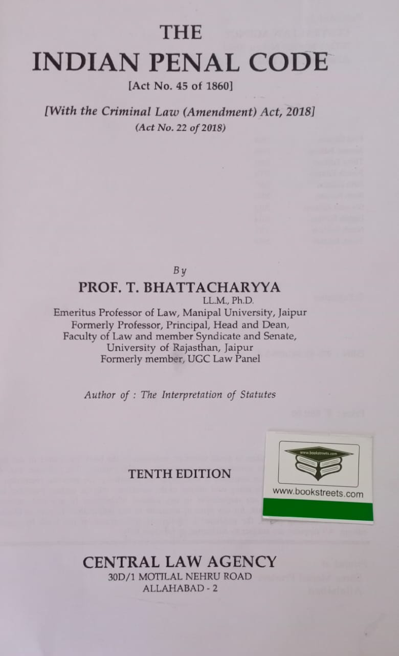 Prof. T. Bhattacharyya The Indian Penal Code by Central Law Agency