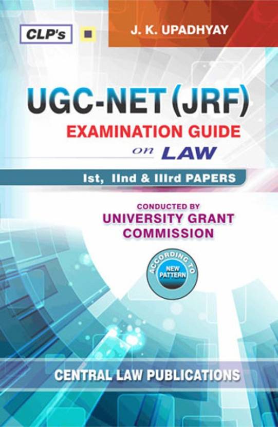 UGC-NET (JRF) Examination Guide on Law Ist, IInd & IIIrd Papers  English, Paperback, J. K. Upadhyay